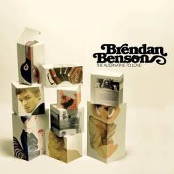 Brendan Benson : The Alternative to Love